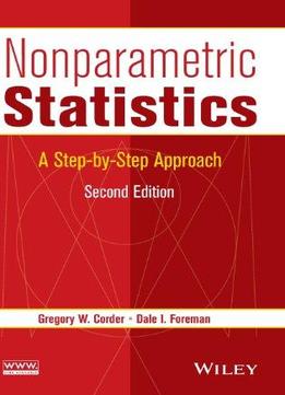 Nonparametric Statistics: A Step-by-step Approach, 2 Edition