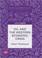 Oil And The Western Economic Crisis
