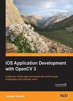 Os Application Development With Opencv 3