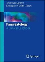 Pancreatology: A Clinical Casebook