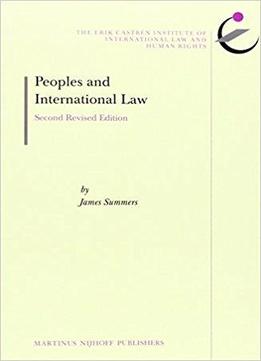 Peoples And International Law: Second Revised Edition
