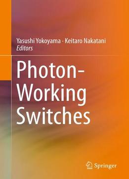 Photon-working Switches