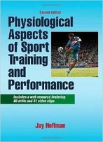 Physiological Aspects Of Sport Training And Performance, 2nd Edition