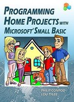 Programming Home Projects With Microsoft Small Basic