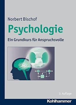 Psychologie: Ein Grundkurs F|r Anspruchsvolle, 3 Edition