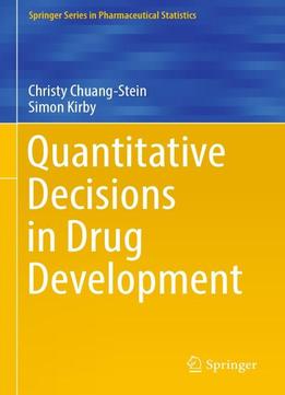 Quantitative Decisions In Drug Development