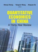 Quantitative Economics In China: A Thirty-Year Review