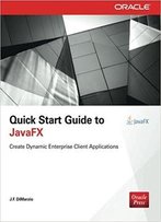 Quick Start Guide To Javafx