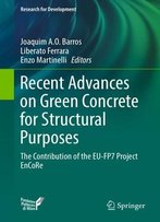 Recent Advances On Green Concrete For Structural Purposes: The Contribution Of The Eu-Fp7 Project Encore