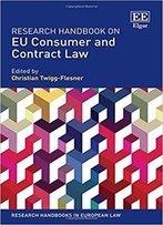 Research Handbook On Eu Consumer And Contract Law