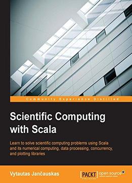 Scientific Computing With Scala