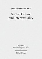 Scribal Culture And Intertextuality: Literary And Historical Relationships Between Job And Deutero-Isaiah