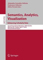 Semantics, Analytics, Visualization. Enhancing Scholarly Data