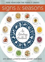 Signs And Seasons: An Astrology Cookbook