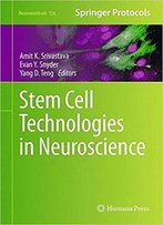 Stem Cell Technologies In Neuroscience