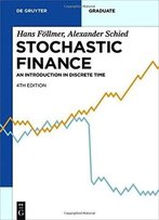 Stochastic Finance: An Introduction In Discrete Time, 4 Edition
