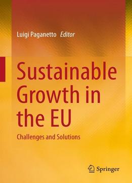 Sustainable Growth In The Eu: Challenges And Solutions