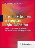 Talent Development In European Higher Education: Honors Programs In The Benelux, Nordic And German-Speaking Countries