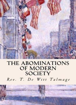 The Abominations Of Modern Society