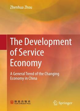 The Development Of Service Economy: A General Trend Of The Changing Economy In China