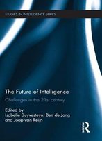 The Future Of Intelligence: Challenges In The 21st Century