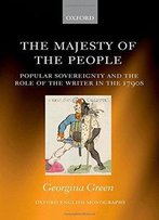 The Majesty Of The People: Popular Sovereignty And The Role Of The Writer In The 1790s
