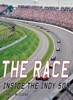 The Race: Inside The Indy 500