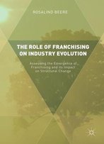 The Role Of Franchising On Industry Evolution