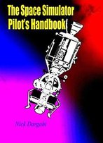 The Space Simulator Pilot's Handbook