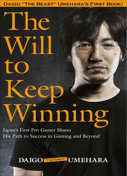 The Will To Keep Winning
