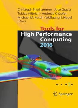 Tools For High Performance Computing 2016