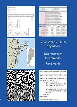 Visio 2013/2016 Anpassen: Das Handbuch Für Entwickler
