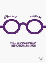 Visual Research Methods In Educational Research