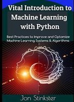 Vital Introduction To Machine Learning With Python