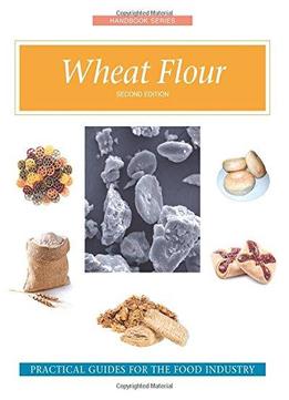 Wheat Flour, Second Edition