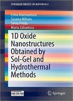 1d Oxide Nanostructures Obtained By Sol-Gel And Hydrothermal Methods