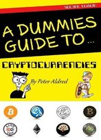 A Dummies Guide To Cryptocurrencies