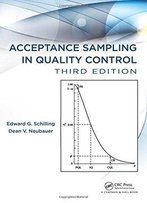 Acceptance Sampling In Quality Control, Third Edition