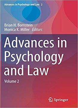 Advances In Psychology And Law: Volume 2