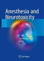 Anesthesia And Neurotoxicity