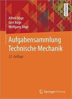 Aufgabensammlung Technische Mechanik (23rd Edition)