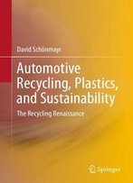 Automotive Recycling, Plastics, And Sustainability: The Recycling Renaissance