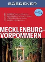 Baedeker Reiseführer Mecklenburg-Vorpommern: Mit Grosser Reisekarte, Auflage: 12