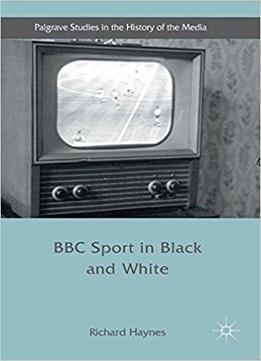 Bbc Sport In Black And White
