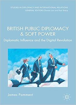 British Public Diplomacy & Soft Power