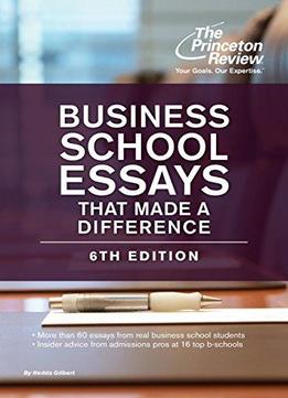 Business School Essays That Made A Difference, 6th Edition