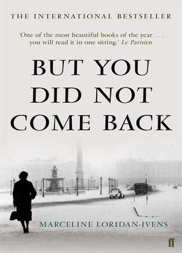 But You Did Not Come Back: A Memoir