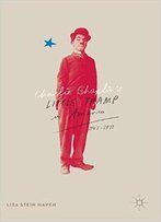 Charlie Chaplin’S Little Tramp In America, 1947–77