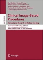 Clinical Image-Based Procedures. Translational Research In Medical Imaging