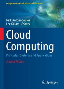 Cloud Computing: Principles, Systems And Applications, Second Edition